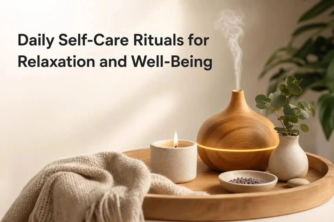 Daily Self-Care Rituals for Relaxation and Well-Being - Kiicity