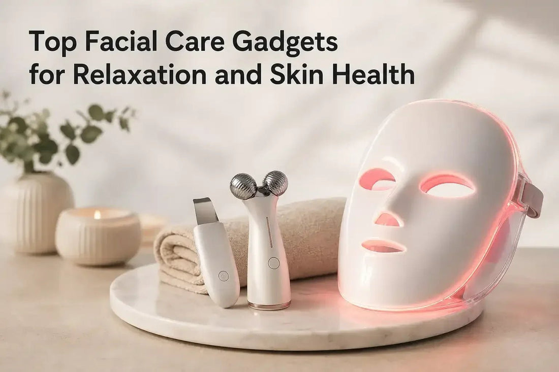 Top Facial Care Gadgets for Relaxation and Skin Health - Kiicity